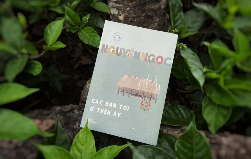 Cac Ban Toi O Tren Ay Cua Nha Van Nguyen Ngoc Tai Ngo Doc Gia 1765103606