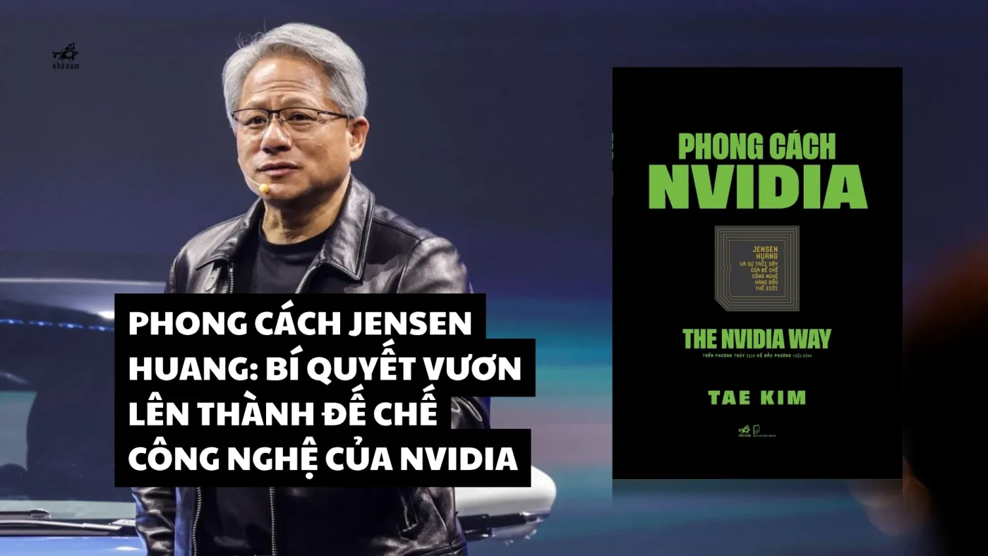 Phong Cach Jensen Huang Bi Quyet Vuon Len Thanh De Che Cong Nghe Cua Nvidia 1765103455