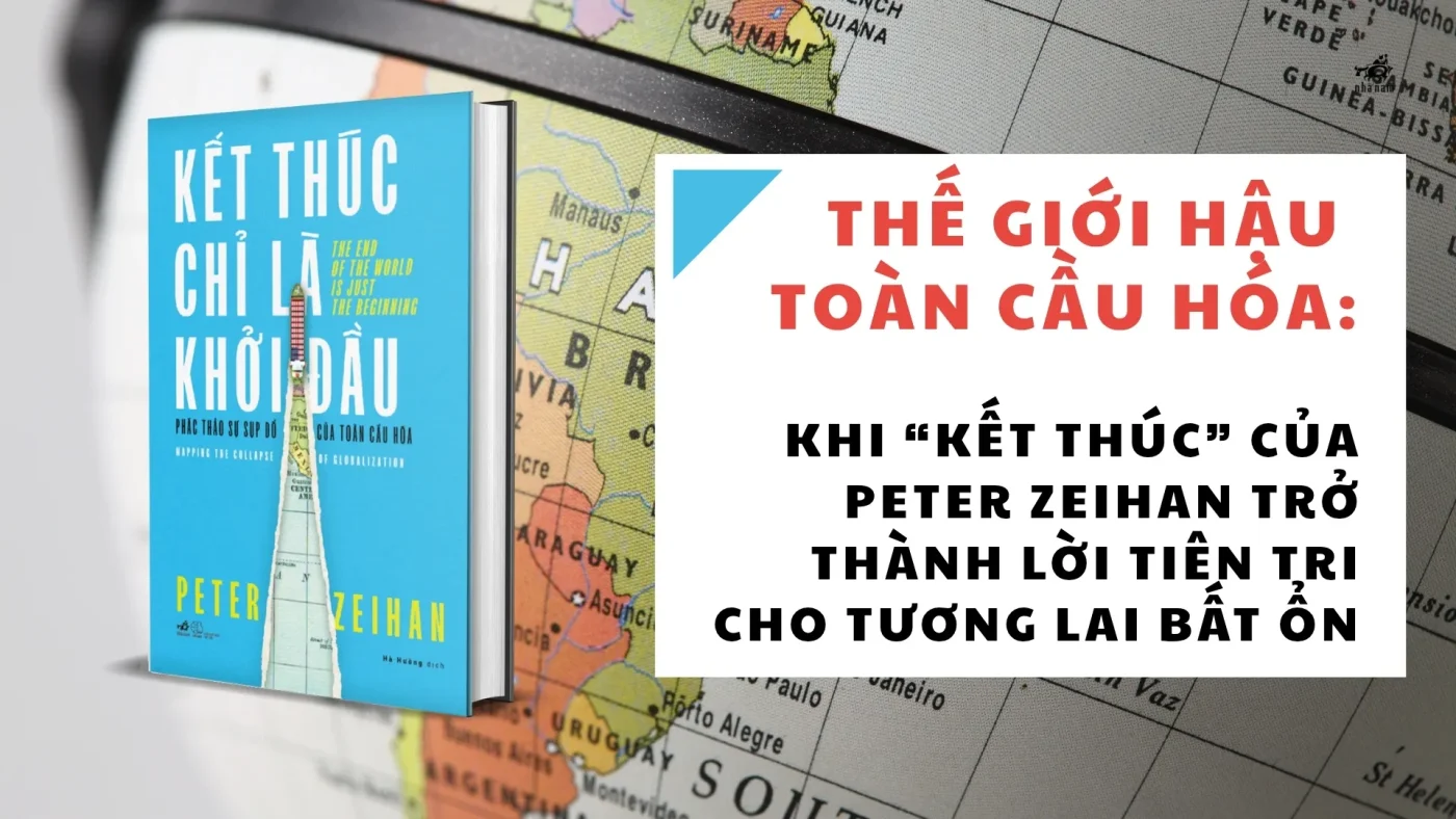 The Gioi Hau Toan Cau Hoa Khi Ket Thuc Cua Peter Zeihan Tro Thanh Loi Tien Tri Cho Tuong Lai Bat On 1765103538