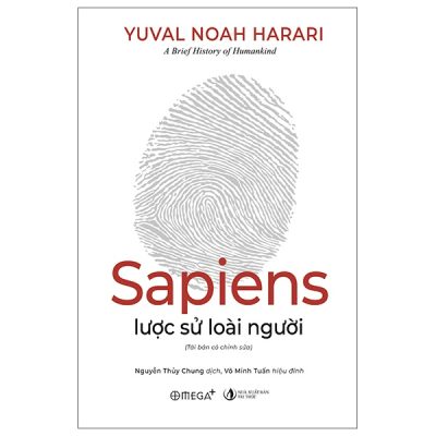 Sapiens - Lược Sử Loài Người (Ấn Bản Bỏ Túi) - Yuval Noah Harari