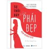 Sự Trỗi Dậy Của Phái Đẹp - Sally Helgesen, Marshall Goldsmith