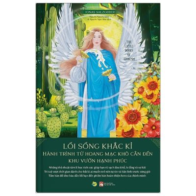 Lối Sống Khắc Kỉ - Hành Trình Từ Hoang Mạc Khô Cằn Đến Khu Vườn Hạnh Phúc - Jonas Salzgeber