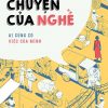 Chuyện Của Nghề - Ai Cũng Có Việc Của Mình - Nhóm Chuyện của nghề