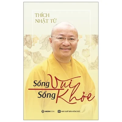 sống vui sống khỏe thích nhật từ
