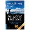Hạt Giống Tâm Hồn - Tập 11: Những Trải Nghiệm Cuộc Sống
