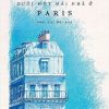 Dưới Một Mái Nhà Ở Paris - Guillaume Musso
