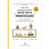 Montessori Toddler - Em Bé Tập Đi Montessori - Simone Davies