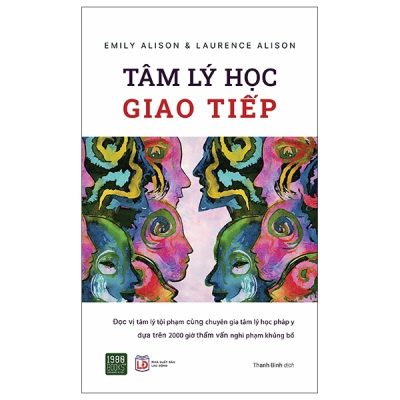 Tâm Lý Học Giao Tiếp - Emily Alison, Laurence Alison
