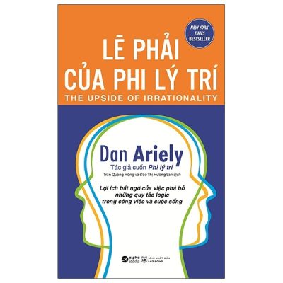 Lẽ Phải Của Phi Lý Trí - Dan Ariely