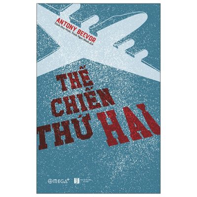 Thế Chiến Thứ Hai - Antony Beevor