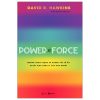 Power Vs Force - Trường Năng Lượng Và Những Nhân Tố Quyết Định Hành Vi Của Con Người (Tái Bản) - David R. Hawkins