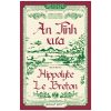 An Tĩnh Xưa - Hippolyte Le Breton