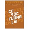 Cú Sốc Tương Lai - Alvin Toffler