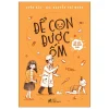Để con Được Ốm nguyễn trí Đoàn, uyên bùi
