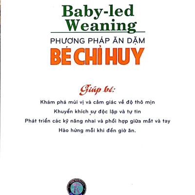 phương pháp Ăn dặm bé chỉ huy (baby led weaning) gill rapley, tracey murkett