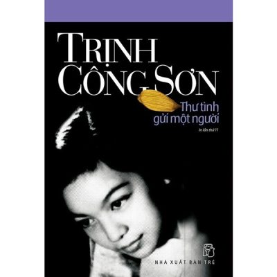 Thư Tình Gửi Một Người - Trịnh Công Sơn