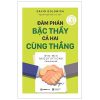 Đàm Phán Bậc Thầy Cả Hai Cùng Thắng (Tái Bản 2019) - David Goldwich