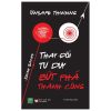 Thay Đổi Tư Duy Bứt Phá Thành Công - Jonah Sachs