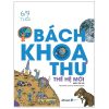 Bách Khoa Thư Thế Hệ Mới (Bìa Cứng) - Nhiều Tác Giả