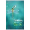 Trồng Hoa Không Cho Mọc Rễ - Nguyễn Mạnh Hùng