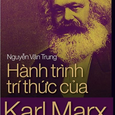 Hành Trình Trí Thức Của Karl Marx - Nguyễn Văn Trung