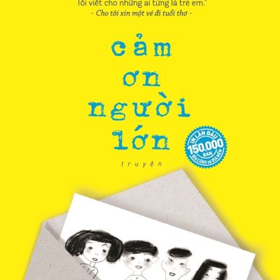 Cảm Ơn Người Lớn - Nguyễn Nhật Ánh