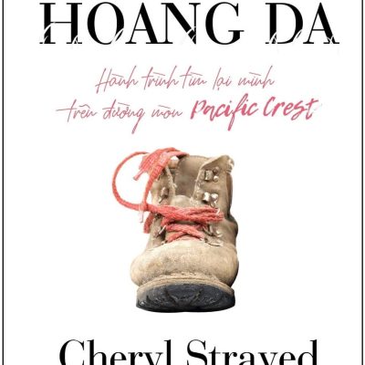 Hoang Dã - Cheryl Strayed