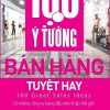 100 Ý Tưởng Bán Hàng Tuyệt Hay - Patrick Forsyth