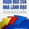 Ngôn Ngữ Của Nhà Lãnh Đạo - Kevin Murray