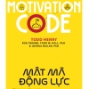 Mật Mã Động Lực - Todd Henry, Rod Penner, Todd W. Hall, Joshua Miller