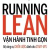 Vận Hành Tinh Gọn - Ash Maurya