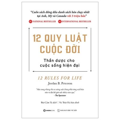 12 Quy Luật Cuộc Đời: Thần Dược Cho Cuộc Sống Hiện Đại - Jordan B. Peterson