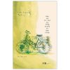 Anh Sẽ Đi Tìm Em Trên Chiếc Xe Đạp Hỏng - Ichikawa Takuji