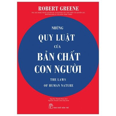 Những Quy Luật Của Bản Chất Con Người - Robert Greene