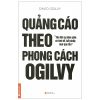 Quảng Cáo Theo Phong Cách Ogilvy - David Ogilvy