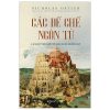 Các Đế Chế Ngôn Từ - Lịch Sử Thế Giới Từ Góc Nhìn Ngôn Ngữ - Nicholas Ostler