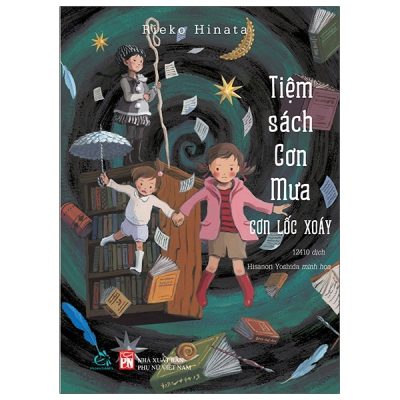 Tiệm Sách Cơn Mưa - Tập 3: Cơn Lốc Xoáy - Rieko Hinata, Hisanori Yoshida