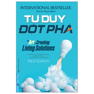 Tư Duy Đột Phá - Gerald Nadler, Shozo Hibino