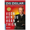 Vươn Đến Sự Hoàn Thiện - Zig Ziglar