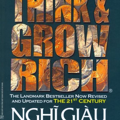 Nghĩ Giàu Và Làm Giàu (Bìa Cứng) - Napoleon Hill