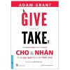 Cho Và Nhận - Adam Grant