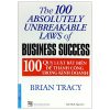 100 Quy Luật Bất Biến Để Thành Công Trong Kinh Doanh - Brian Tracy