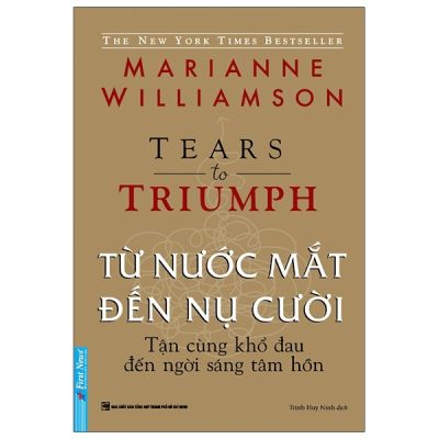 Từ Nước Mắt Đến Nụ Cười - Marianne Williamson