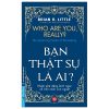Bạn Thật Sự Là Ai? - Brian R. Little
