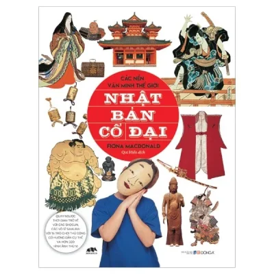 các nền văn minh thế giới nhật bản cổ Đại fiona macdonald