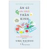 Ăn Gì Cho Khỏi Thần Kinh - Uma Naidoo