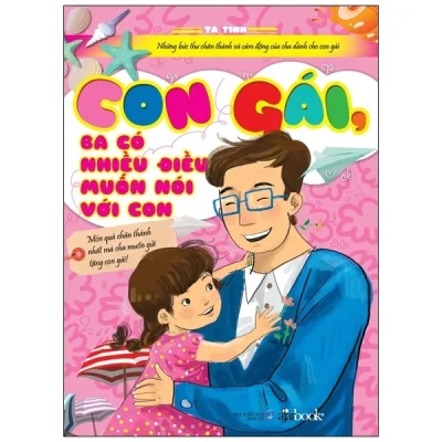 con gái, ba có nhiều Điều muốn nói với con tạ tình