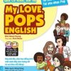 Học Tiếng Anh Qua Ca Khúc Bất Hủ - My Love, Pops English - Kim Hwan Young