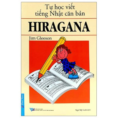 Tự Học Viết Tiếng Nhật Căn Bản - HIRAGANA (2022) - Jim Gleeson