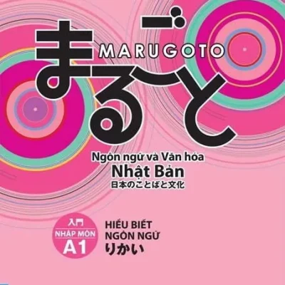 marugoto ngôn ngữ và văn hóa nhật bản nhập môn a1 : hiểu biết ngôn ngữ the japan foundation